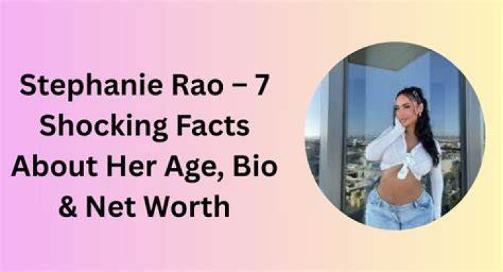 Stephanie Rao Net Worth