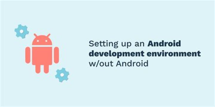 What is Android setup and development environment?